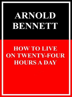 cover image of How to Live on Twenty-Four Hours a Day